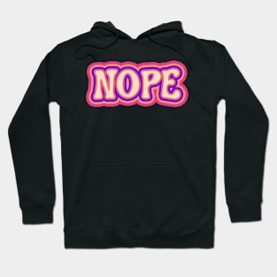 Nope Hoodie